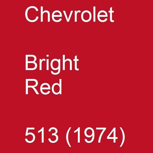 Chevrolet, Bright Red, 513 (1974).